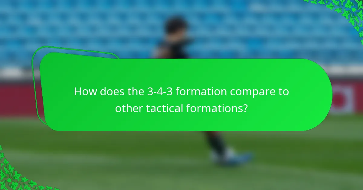 How does the 3-4-3 formation compare to other tactical formations?
